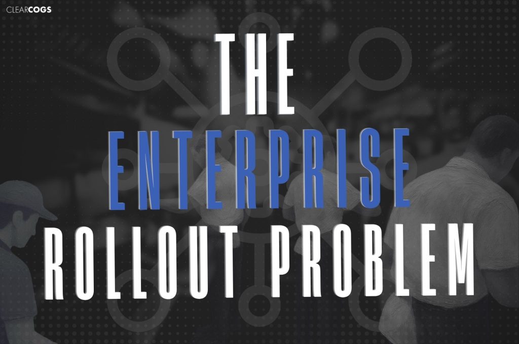 The Enterprise Rollout Problem: When Your US Team Is Ready but Your Global Team Is Not