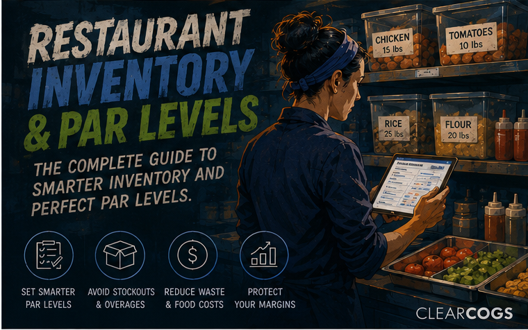 Restaurant Inventory and Par Levels guide graphic listing smarter par levels, fewer stockouts, less waste, and protected margins, with the ClearCOGS logo.